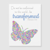 "... be transformeerd" Butterfly Magnetic Kaart (Voorkant)
