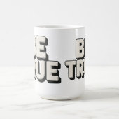 Be True Message  Koffiemok (Center)