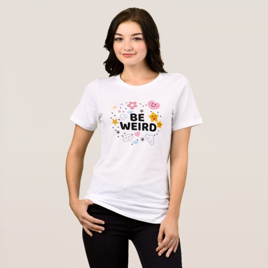Be Weird Doodle T-Shirt – Leuk handgetekend design (Voorkant volledig)