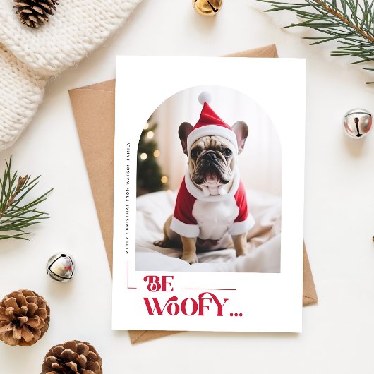 Be Woofy Funny Dog Pet Arch Photo Christmas Feestdagenkaart