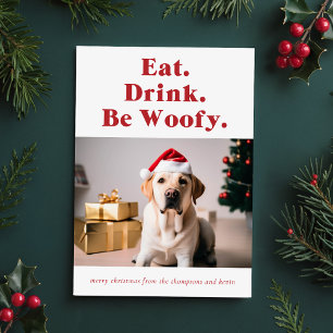 Be Woofy Funny Pet Dog Foto van Kerstmis Feestdagenkaart