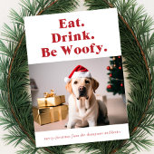 Be Woofy Funny Pet Dog Foto van Kerstmis Feestdagenkaart