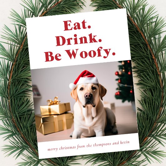 Be Woofy Funny Pet Dog Foto van Kerstmis Feestdagenkaart