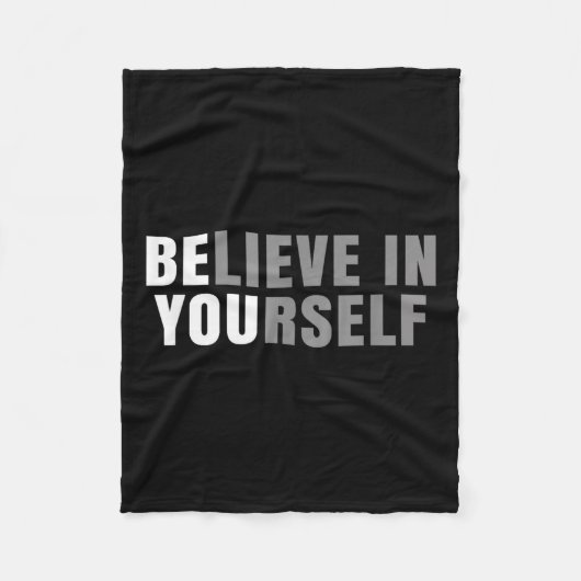 Be You Believe In Yourself Sitive Message Quotes S Fleece Deken (Voorkant)