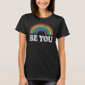 Be You Gay Pride LGBT Ally Rainbow Flag Retro Vint T-shirt (Voorkant)