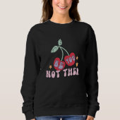 Be You Not Them Cherry Design Retro 80's Cherries  Trui (Voorkant)