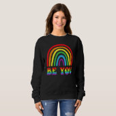 BE YOU Rainbow LGBT Flag Gay Pride Month Lesbian Trui (Voorkant volledig)