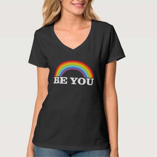 Be You  Rainbow LGBT LGBTQ  CSD T-shirt (Voorkant)