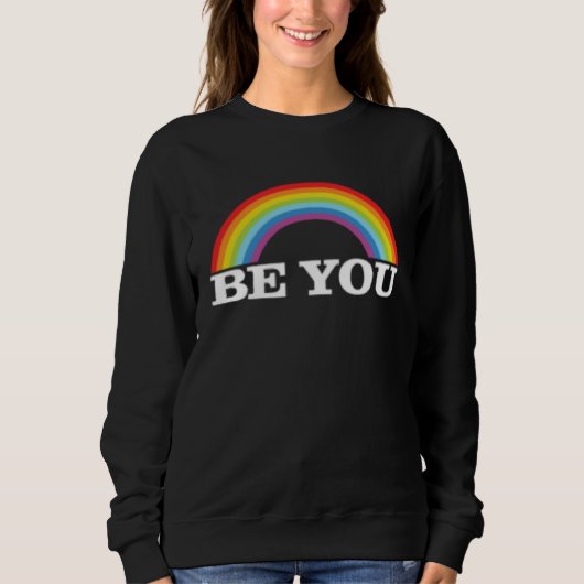Be You Rainbow LGBT LGBTQ CSD Trui (Voorkant)