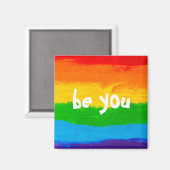 Be You Rainbow LGBT Magnet – Pride Month LGBTQ+ (Voorkant / Achterkant)