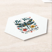 Be You The World Will Adjust - Dragonfly Kartonnen Onderzetters (Schuin)
