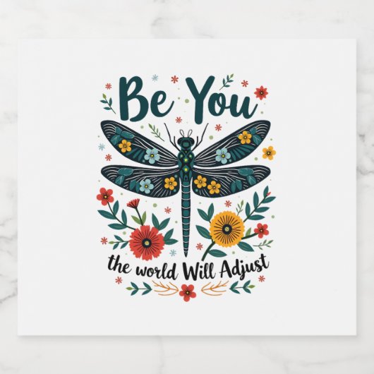 Be You The World Will Adjust - Dragonfly Sparkling Wijnetiket (Enkel label)