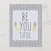 Be You Tiful Briefkaart (Voorkant)