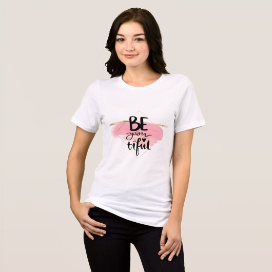 Be You Tiful Inspirational Typography Tri-Blend Shirt (Voorkant volledig)