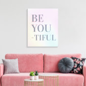 Be You Tiful lente kleuren citaat canvas print (Insitu (Woonkamer))