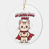 Be Your Own Hero Cute Cat Hero Keramisch Ornament (Links)