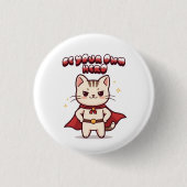 Be Your Own Hero Cute Cat Hero Ronde Button 3,2 Cm (Voorkant)