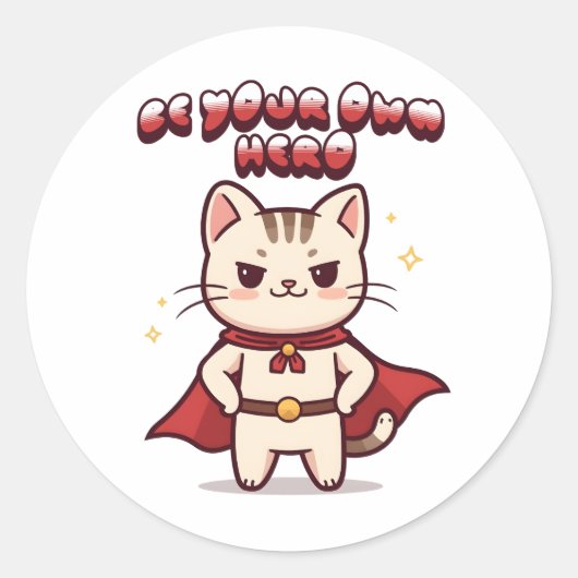 Be Your Own Hero Cute Cat Hero Ronde Sticker (Voorkant)