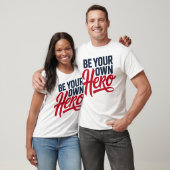Be Your Own Hero Motivational Typography T-Shirt (Unisex)