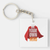Be Your Own Hero  Sleutelhanger (voorkant)