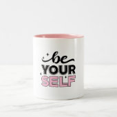"Be Your Self" Inspirational Black and Pink Mug Tweekleurige Koffiemok (Center)