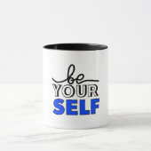 "Be Your Self" Inspirational Black and White Mug Mok (Midden)