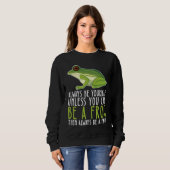 Be Yourself Always And Be A Frog Trui (Voorkant volledig)