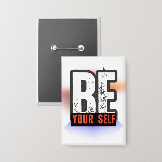 BE YOURSELF – Bold Motivational Typography Design Button (Voorkant / Achterkant)
