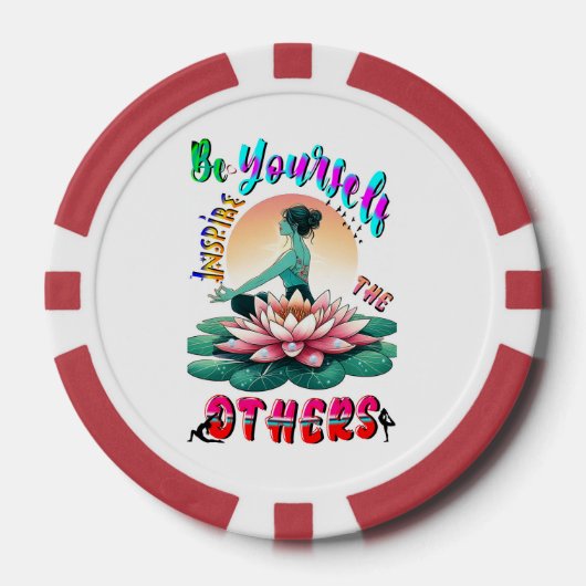 Be Yourself Inspire The Others Poker Chips (Voorkant)