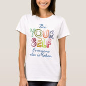 Be yourself t-shirt (Voorkant)