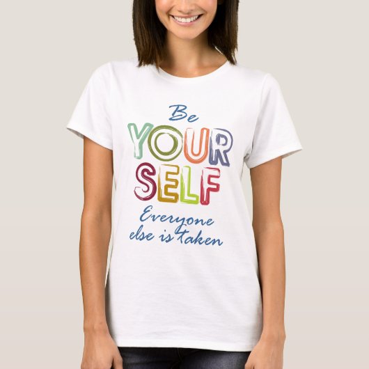 Be yourself t-shirt (Voorkant)