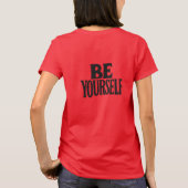 Be yourself t-shirt (Achterkant)