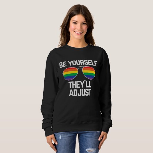 Be Yourself They ll Adjust  Gay Pride Trui (Voorkant volledig)