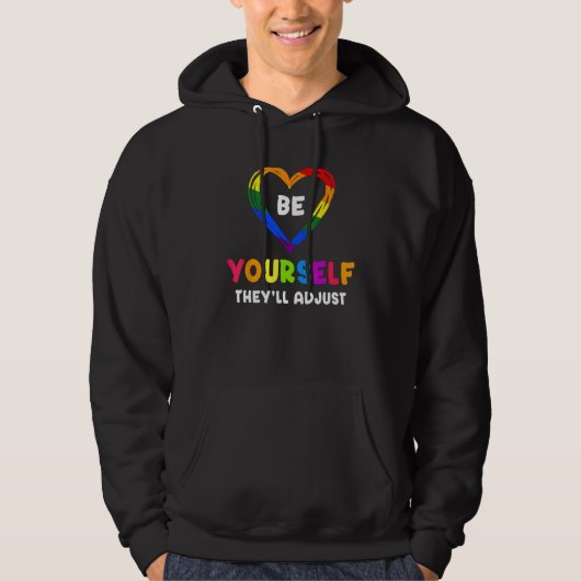 Be Yourself They ll Adjust Rainbow Heart Transgend Hoodie (Voorkant)