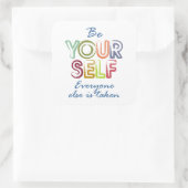 Be yourself vierkante sticker (Tas)