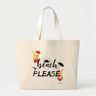 Beach Alsjeblieft grappig Gezegde cocktail Summer Grote Tote Bag