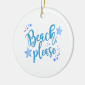 Beach alsjeblieft keramisch ornament (Links)