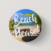 Beach alsjeblieft! Knoop Ronde Button 3,2 Cm (Voorkant)