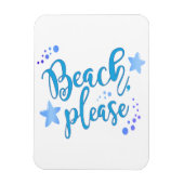 Beach alsjeblieft magneet (Verticaal)