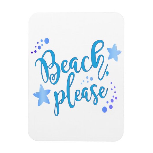 Beach alsjeblieft magneet (Verticaal)