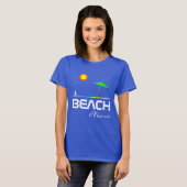 Beach Alsjeblieft, mooi aanpasbaar T-shirt (Voorkant volledig)