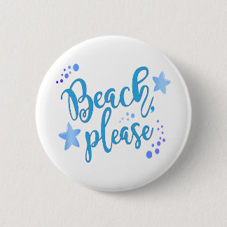Beach alsjeblieft ronde button 5,7 cm