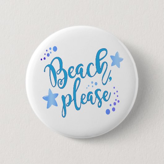 Beach alsjeblieft ronde button 5,7 cm (Voorkant)