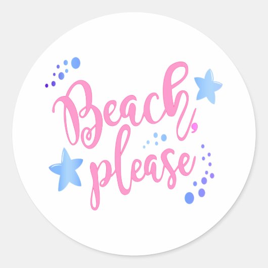 Beach alsjeblieft ronde sticker (Voorkant)