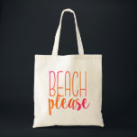 Beach alsjeblieft | Roze en Oranje Canvas tas<br><div class="desc">Deze tropische canvas tas is ideaal voor uw strandbenodigdheden. De uitdrukking 'Beach Please' is in een roze en oranje ombre afgebeeld.</div>