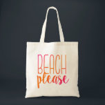 Beach alsjeblieft | Roze en Oranje Canvas tas<br><div class="desc">Deze tropische canvas tas is ideaal voor uw strandbenodigdheden. De uitdrukking 'Beach Please' is in een roze en oranje ombre afgebeeld.</div>