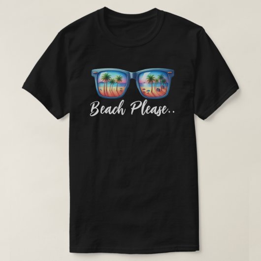 Beach alsjeblieft t-shirt (Design voorkant)
