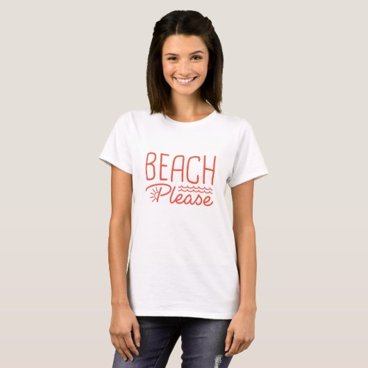Beach alsjeblieft t-shirt (Voorkant volledig)