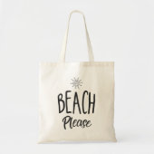 Beach alsjeblieft tote bag (Voorkant)