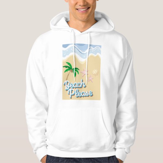 Beach alstublieft hoodie (Voorkant)